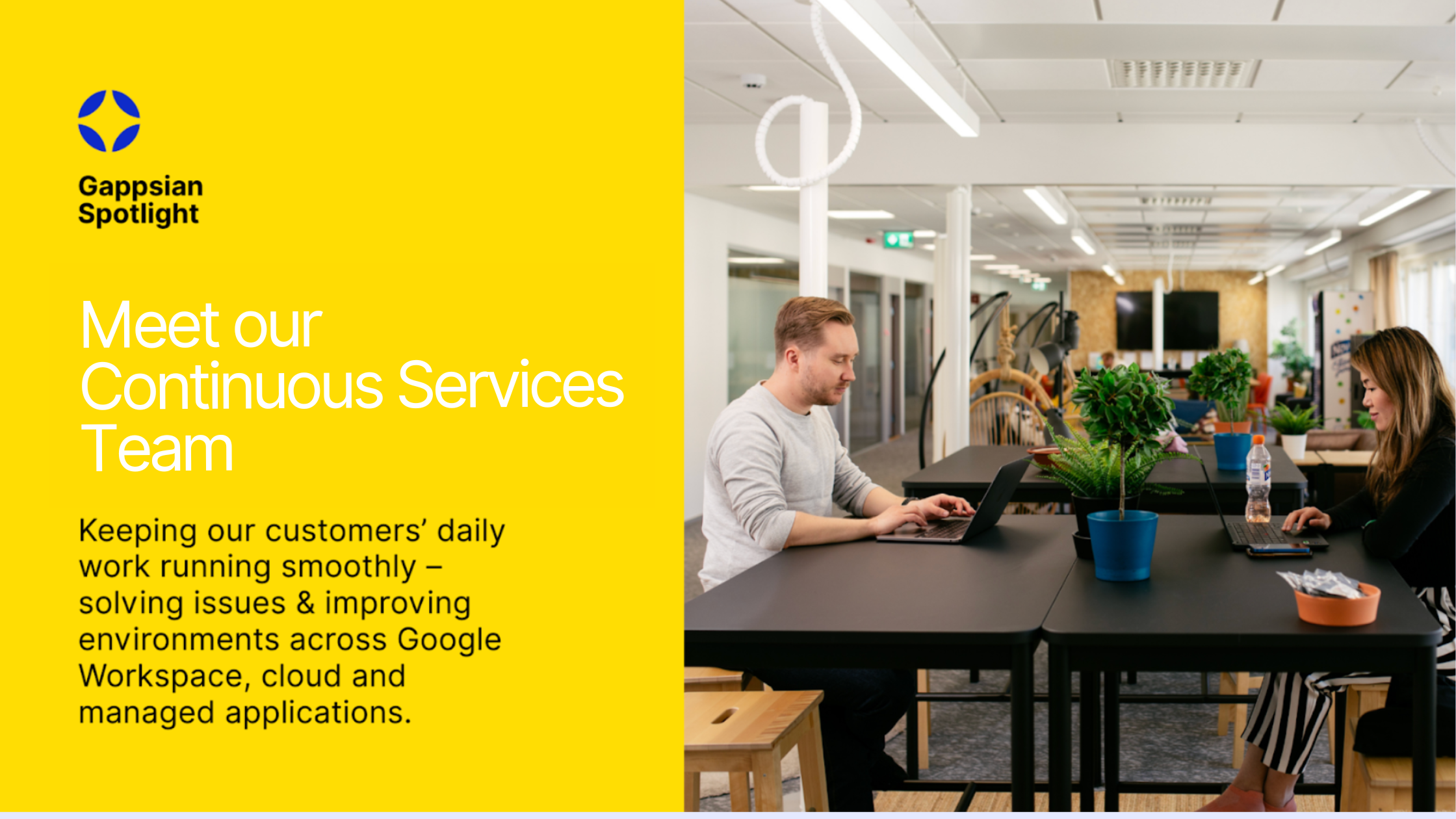 Meet Gapps’ Countinous Services Team: the people who keep our customers moving forward