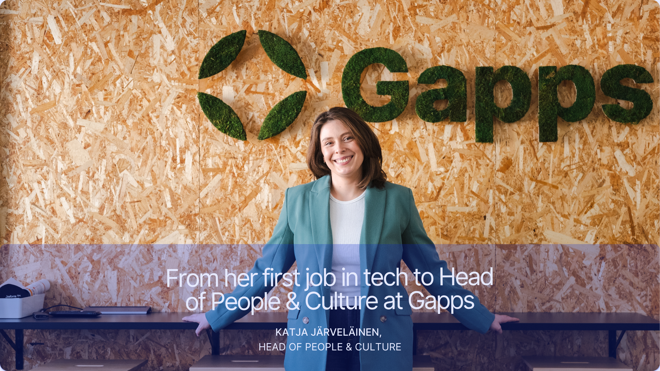 From her first job in tech to Head of People & Culture – how Katja built her career, left to grow, and returned to Gapps with a new perspective