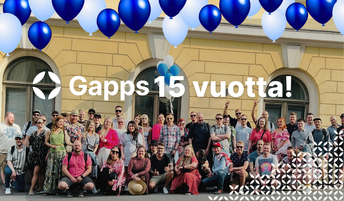 Gapps 15 vuotta: yhdessä kohti älykkäämpää ja turvallisempaa tulevaisuutta